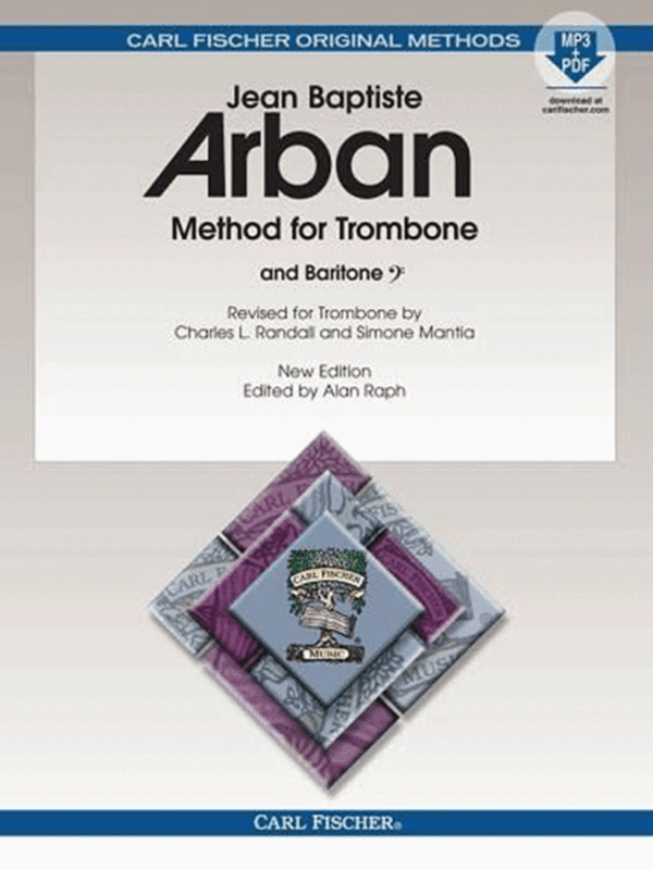 Method for Trombone New Edition Edited Spiral Bound, by Alan Raph Trombone, Baritone - Jean-Baptiste Arban Alan Raph